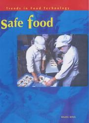 Cover of: Safe Food (Trends in Food Technology) by Hazel King