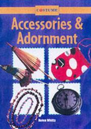 Cover of: Costume: Accessories and Adornment (Costume) (Costume)