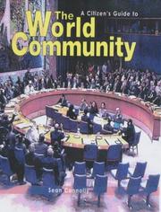 Cover of: The World Community (Citizen's Guide To...) by Sean Connolly