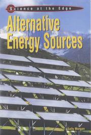 Cover of: Alternative Energy Sources (Science at the Edge) by Sally Morgan