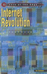 Internet Revolution (Science at the Edge) by Ian Graham, Ian Graham