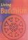 Cover of: Living Buddhism (Living Religions)