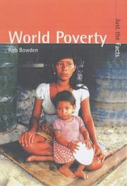 Cover of: World Poverty (Just the Facts) by Bob Bowden, Adrian Cooper, Richard Bingley