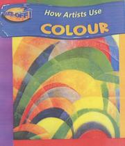Cover of: Colour (Take-off!: How Artists Use...)