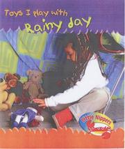 Cover of: Rainy Day Toys (Little Nippers: Toys I Play with) by Barbara Hunter