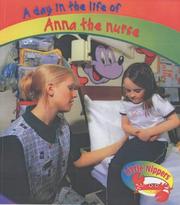 Cover of: Anna the Nurse (Little Nippers: A Day in the Life Of...)