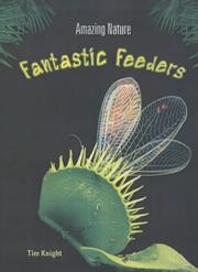 Cover of: Fantastic Feeders (Amazing Nature)