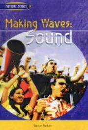 Cover of: Making Waves (Everyday Science)