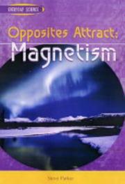 Cover of: Opposites Attract (Everyday Science)