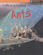 Cover of: Ants Life in a Colony (Animal Groups) by Richard Spilsbury, Louise Spilsbury