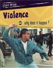 Cover of: Violence (Get Wise)