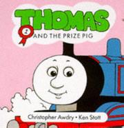 Cover of: Thomas and the Prize Pig (Thomas the Tank Engine)