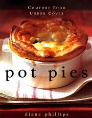 Cover of: Pot Pies: Comfort Food Under Cover