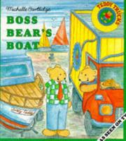 Cover of: Boss Bears's Boat (Teddy Trucks)