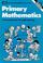 Cover of: Primary Mathematics (SPMG)