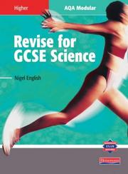 Cover of: Revise for GCSE Science (Revise for Science GCSE) by Nigel English