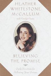 Cover of: Believing the promise: daily devotions for following your dreams
