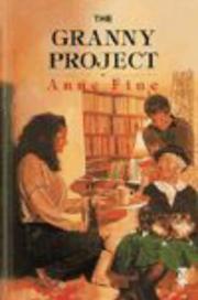 Cover of: Granny Project by Anne Fine