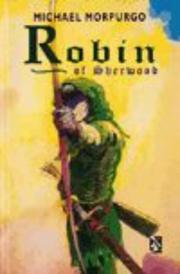 Cover of: Robin of Sherwood (New Windmills) by Michael Morpurgo