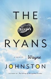 Cover of: The divine Ryans by Wayne Johnston