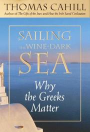Cover of: Sailing the wine-dark sea by Thomas Cahill