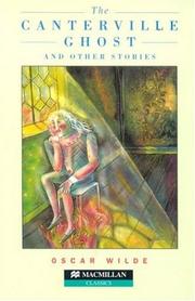 The Canterville Ghost and Other Stories