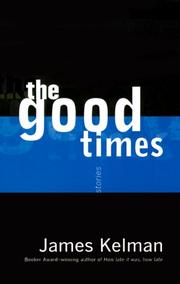 Cover of: The good times: stories