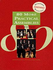 Cover of: 80 More Practical Assemblies by Ann Lovelace