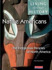 Cover of: Living Through History: Core Book - Native Americans by Fiona Reynoldson