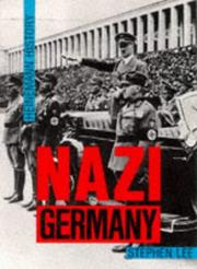 Cover of: Nazi Germany by Stephen Lee