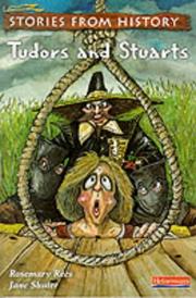 Cover of: Tudors and Stuarts (Stories from History) by Rosemary Rees, Jane Shuter
