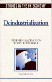Cover of: Deindustrialization (Studies in the UK Economy)