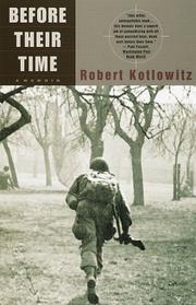 Cover of: Before their time by Robert Kotlowitz