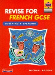 Cover of: Revise for French GCSE (Heinemann Exam Success)