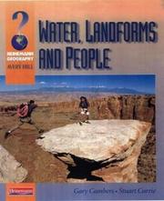 Cover of: Water, Landforms and People (Heinemann Geography for Avery Hill)