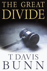 Cover of: The great divide by T. Davis Bunn