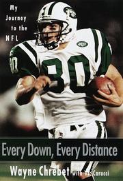 Cover of: Every Down, Every Distance: My Journey To The NFL