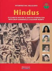 Cover of: Hindus (Interpreting Religions) by Elizabeth Wayne, Judith Everington, Dilip Kadodwala, Eleanor Nesbitt