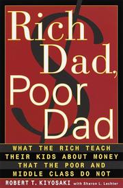 Cover of: Rich dad, poor dad by Robert T. Kiyosaki