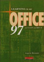 Cover of: Learning to Use Office 97 for Clait and IBT II