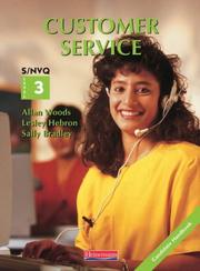 Cover of: S/NVQ 3 Customer Service Candidate Handbook (Nvq) by Allan Woods, Lesley Hebron, Sally Bradley