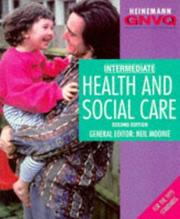 Cover of: Health and Social Care (Heinemann Gnvq) by Neil Moonie