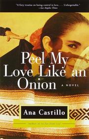Cover of: Peel My Love Like an Onion by Ana Castillo