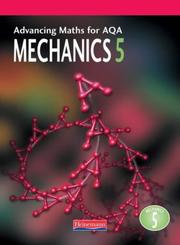 Cover of: Advancing Maths for AQA Mechanics 5 (Advancing Maths for AQA)