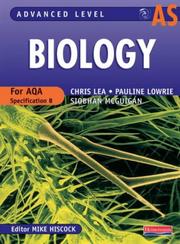 Cover of: AS Level Biology for AQA Specification B (Advanced Level Biology for AQA)