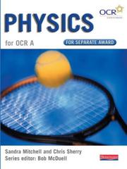 Cover of: GCSE Science for OCR A by Sandra K. Mitchell, Chris Sherry