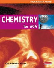 Cover of: Chemistry for AQA Co-ordinated Award (Coordinated/separate Science for AQA) by Ann Fullick, Patrick Fullick