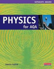 Cover of: Physics for AQA (Coordinated/separate Science for AQA)