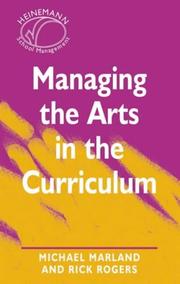 Cover of: Managing the Arts in the Curriculum (Heinemann School Management)