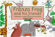 Cover of: Franzo Frog and His Friends (Lively Music)